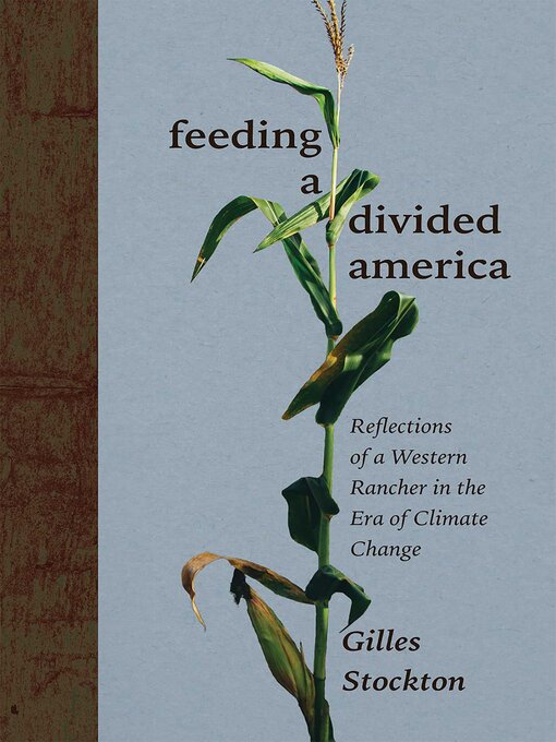 Title details for Feeding a Divided America by Gilles Stockton - Available